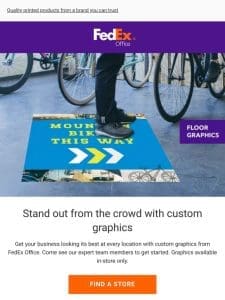 Premium graphics and more from FedEx Office