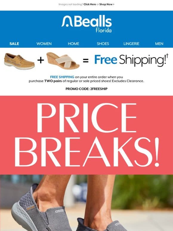Price Breaks on shoes! Plus， Free Shipping on 2 pairs >>>