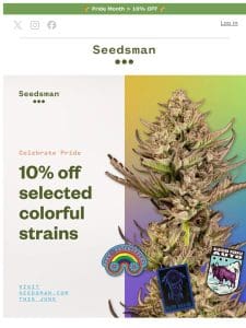 Pride Month is here and that means 10% OFF favorite   strains