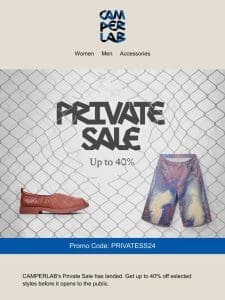 Private Sale Starts Now – Up to 40% Off