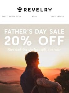 REVELRY – Father’s Day Sale Starts Now