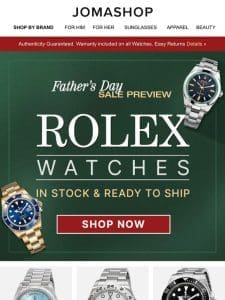 ROLEX WATCHES: Father’s Day Sale (FOR YOU)