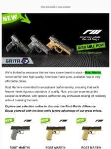 ROST MARTIN American-Made Guns – Now Available!