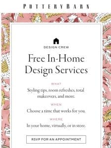 RSVP today for your FREE design appt