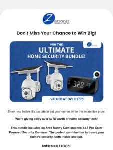 Ready to Secure Your Home? Win Big Now!