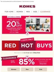 Red Hot Buys savings end soon … don’t miss out