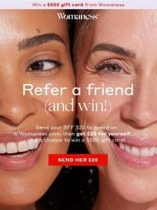 Refer your BFFs (and win $500!)