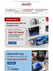 Rewards member: get 5X back in Bonus Rewards on ALL Ink & Toner!