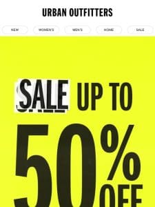 SALE: Up to 50% OFF