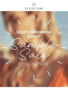 SAMPLE SALE: Starts Tomorrow 8AM Eastern Time