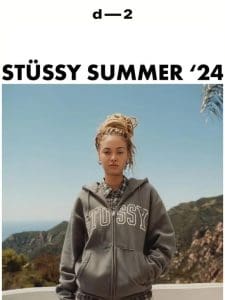 STÜSSY SUMMER ‘24 IS HERE + SNEAKERS SELECTION