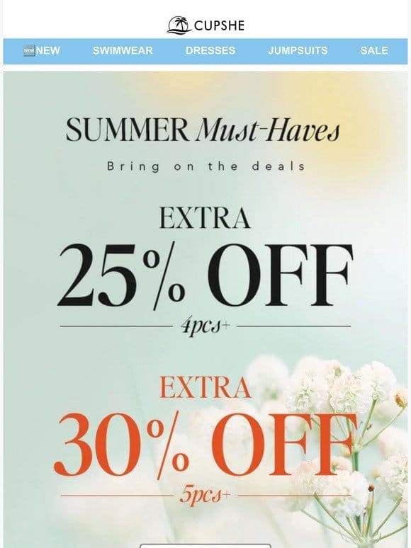 SUMMER Must-Have Extra 30% off