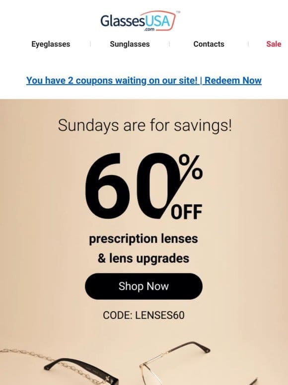 SUNDAY ? Deals on glasses!