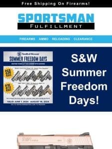S&W Summer Freedom Days! S&W Shield 9mm $269.99!