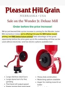 Sale on Wonder Junior Deluxe Grain Mill! — PHG News