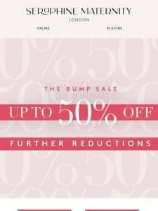 Sale up to 50% off | Further reductions!