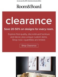 Save 20-50% on clearance items