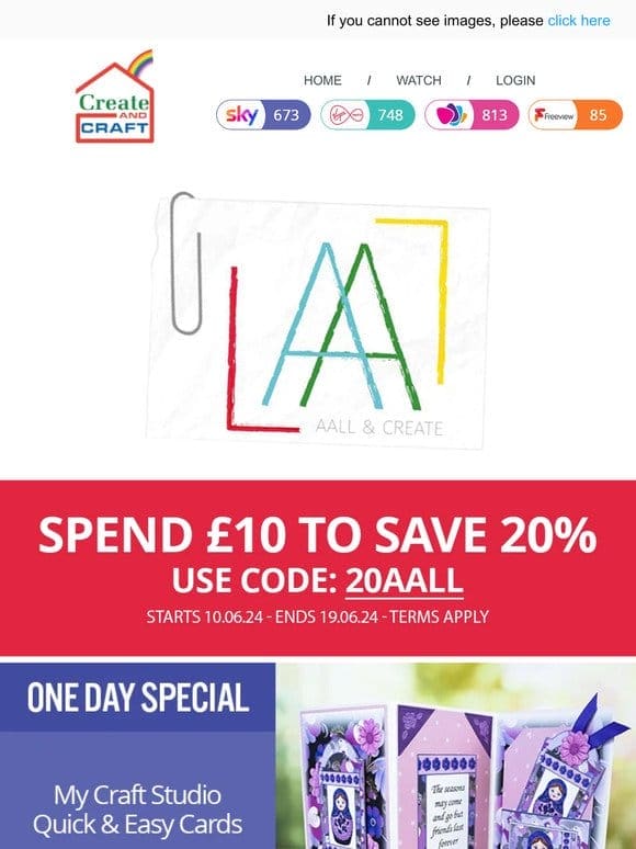 Save 20% when you spend £10 on AALL & Create