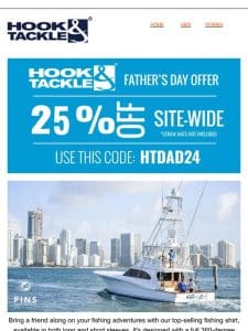 Save Now for DAD – 25% OFF Sitewide