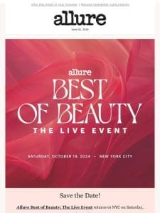 Save The Date! Allure Best of Beauty: The Live Event Returns to NYC