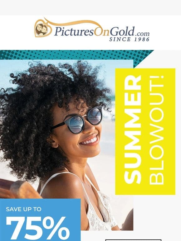 ?? Save Up To 75% Off In Our Summer Blowout!
