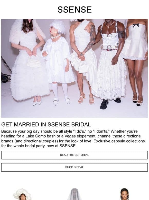 Say “I Do” to SSENSE Bridal