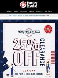 ? Score Big Savings! Memorial Day Sale: 25% Off Clearance at HockeyMonkey!