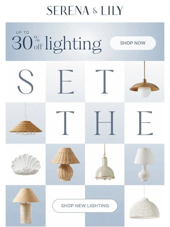 Seen in a new light. Up to 30% off.