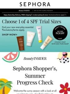 Sephora Shopper， start your summer right with your beauty wins