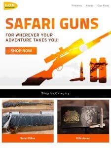 Shop Safari Guns. For wherever your adventure takes you!