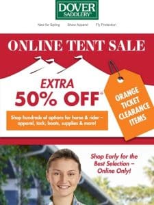 Shop the Online Tent Sale Early for the Best Selection