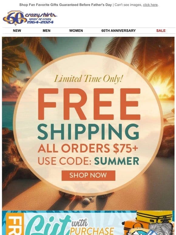 Sitewide Free Shipping Just For You + Bonus Free Gift!