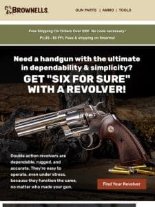 Six for sure with a dependable revolver!