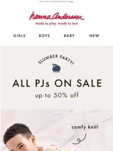 Snuggle Up & Save: ALL PJs Up To 50% Off!