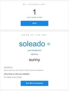 SpanishDictionary.com Daily Lesson — Review Your Words and Learn “soleado”