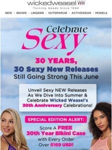 Special Edition Alert: Score a FREE 30th Year Bikini Case!