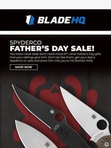 Spyderco Father’s Day Sale begins!