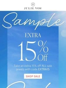 Starts Now: EXTRA 15% OFF SALE