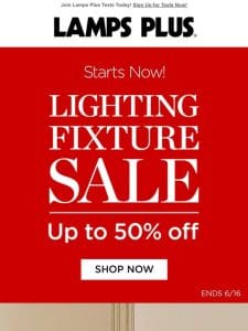 Starts Now! Lighting Sale – Up to 50% Off