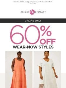 Starts now!   60% off dresses， tops， bottoms and workwear!