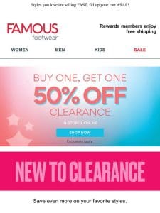 Styles you love are now on clearance