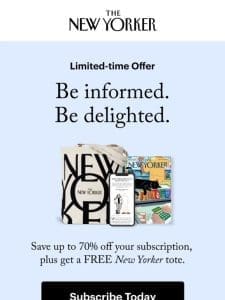 Subscribe to The New Yorker for Up to 70% Off