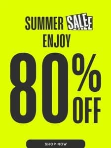 Summer Sale ?? 80% Off Your Summer Faves!