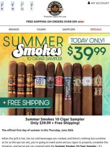 ?? Summer Smokes 10 Cigar Sampler Only $39.99 + Free Shipping ??