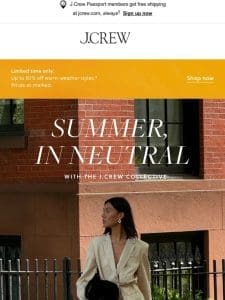 Summer in neutral with the J.Crew Collective