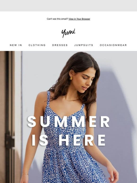 Summer is here: check our newest arrivals