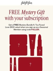 Surprise Inside! Get Your FREE Mystery Gift Today!