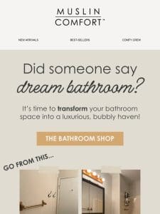 TRANSFORM YOUR BATHROOM