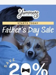 Take 20% Off to Celebrate Pet Dads