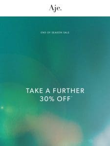 Take A Further 30% Off*| End Of Season Sale